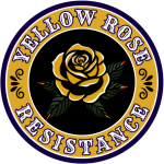 Yellow Rose Resistance is written in a yellow ring around the YRR Logo, a yellow rose with five leaves
