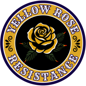 Yellow Rose Resistance is written in a yellow ring around the YRR Logo, a yellow rose with five leaves
